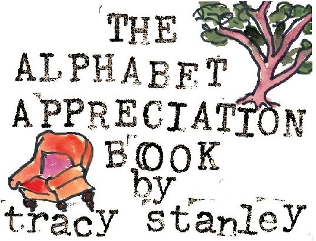 The Alphabet Appreciation Book