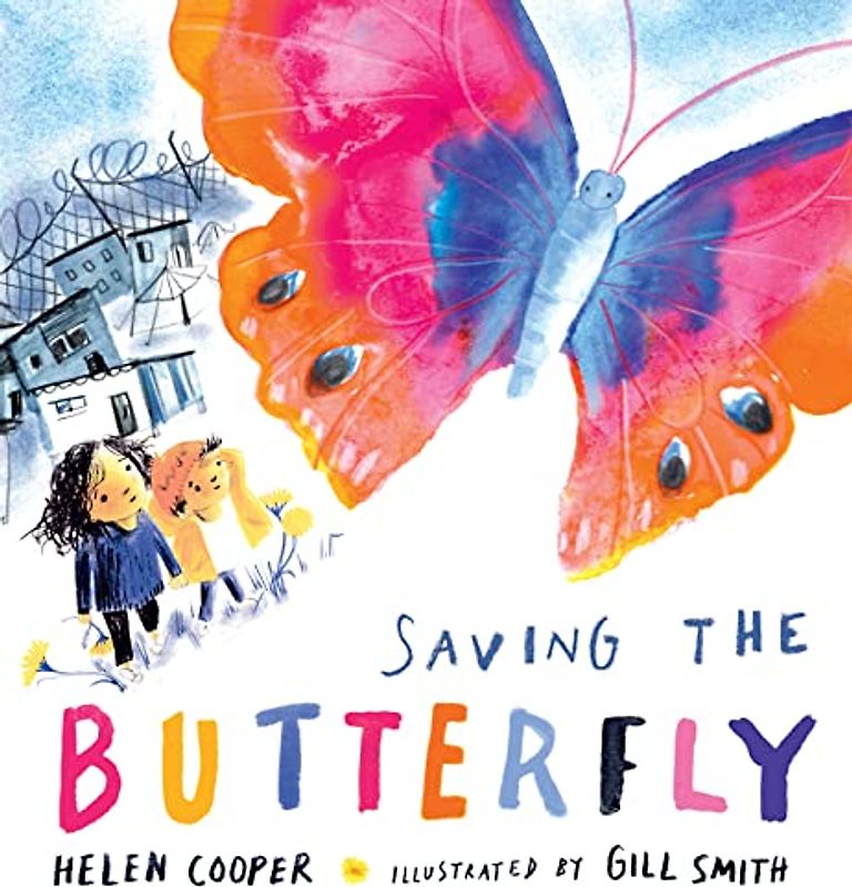 Saving the Butterfly: A story about refugees: 1