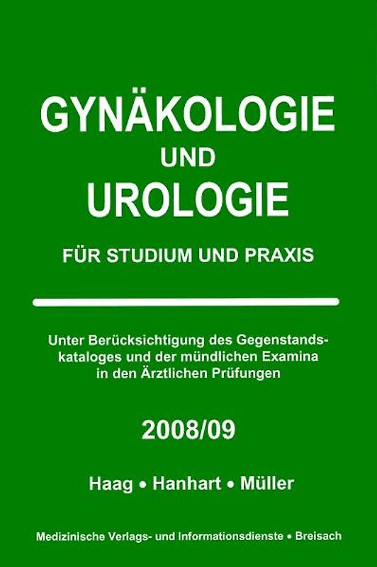 Gynäkologie und Urologie - Für Studium und Praxis 2008/09