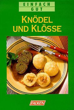 Knödel und Klösse