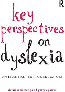 Key Perspectives on Dyslexia