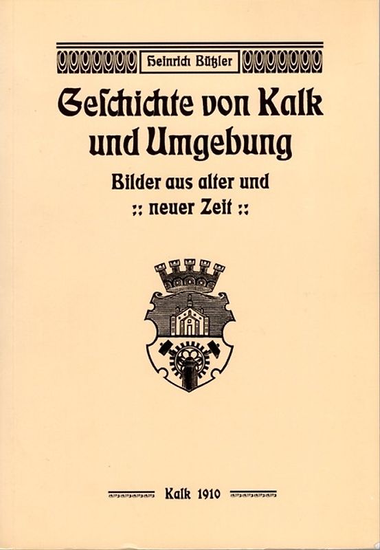 Geschichte von Kalk und Umgebung