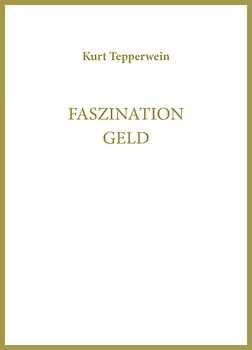 Faszination Geld