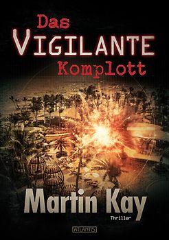 Das Vigilante-Komplott