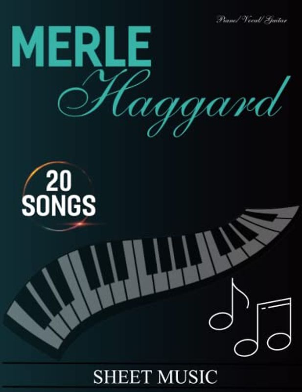 Merle Haggard Sheet Music: Piano/ Vocal/ Guitar