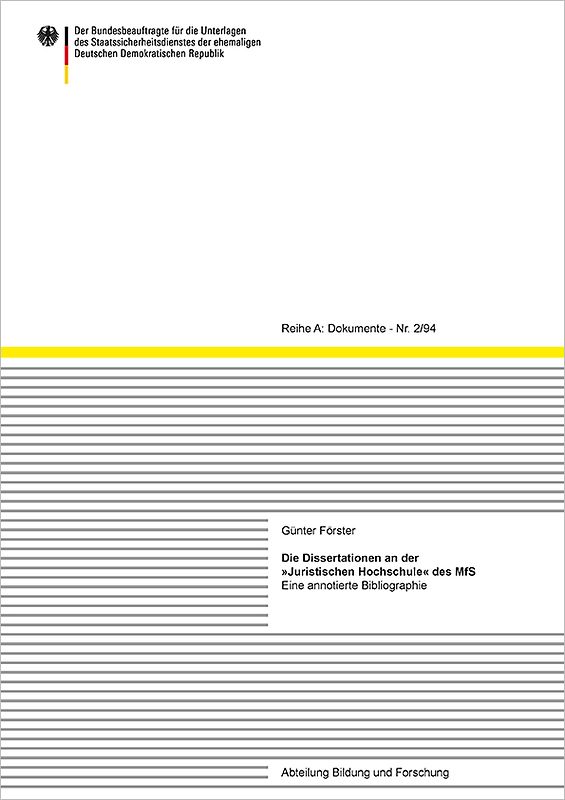 Die Dissertationen an der »Juristischen Hochschule« des MfS