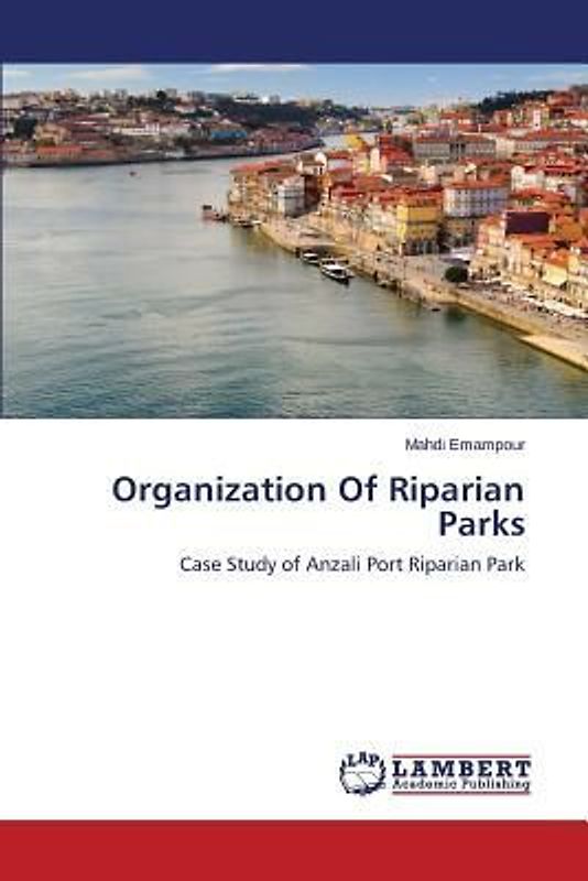 Organization Of Riparian Parks
