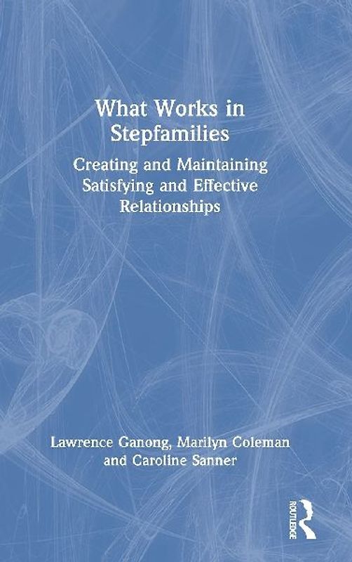 What Works in Stepfamilies