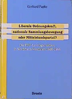 Liberale Ordnungskraft, nationale Sammlungsbewegung oder Mittelstandspartei