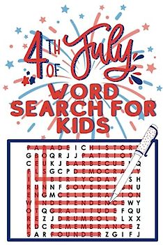 4th of July Word Search for Kids: American Independence Day Themed 6" x 9" Travel Size Word Search