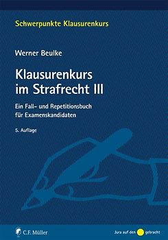 Klausurenkurs im Strafrecht III