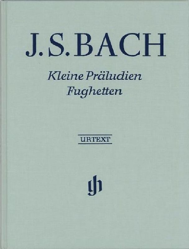 Bach, Johann Sebastian - Kleine Präludien und Fughetten