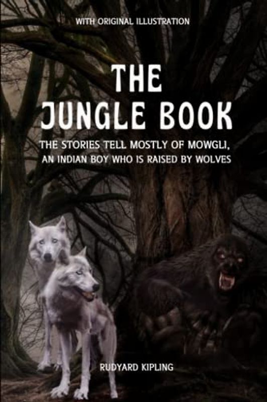 The Jungle Book: with original illustration