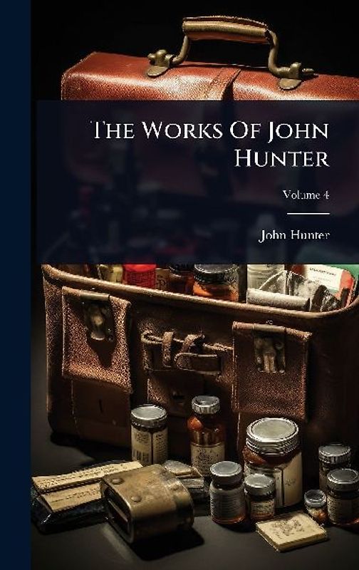 The Works Of John Hunter