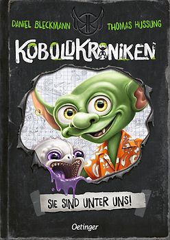 KoboldKroniken 1. Sie sind unter uns!