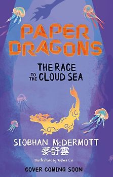 Paper Dragons: The Race to the Cloud Sea