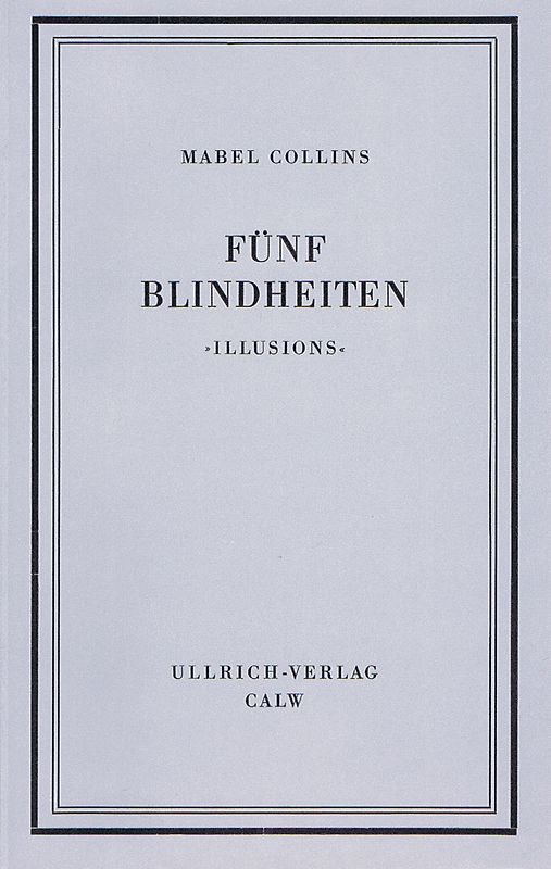 Fünf Blindheiten