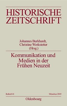 Kommunikation und Medien in der Frühen Neuzeit