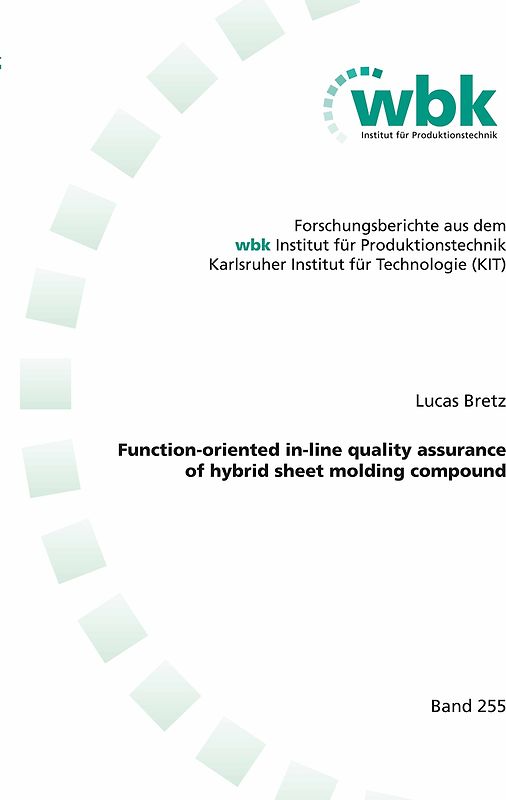 Function-oriented in-line quality assurance of hybrid sheet molding compound