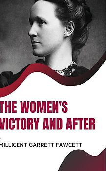 THE WOMEN'S VICTORY AND AFTER