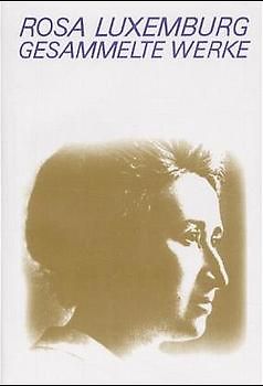 Luxemburg - Gesammelte Werke / Gesammelte Werke Bd. 1.2