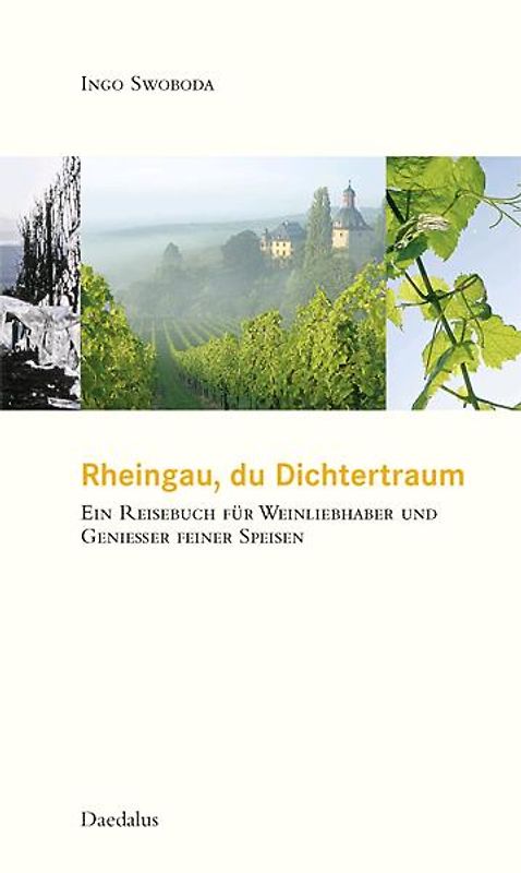Rheingau, du Dichtertraum