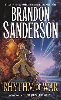 Rhythm of War: Book Four of the Stormlight Archive (Stormlight Archive, 4)