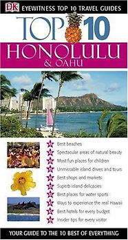 Top 10 Honolulu & O'ahu, English edition (DK Eyewitness Top 10 Travel Guide)