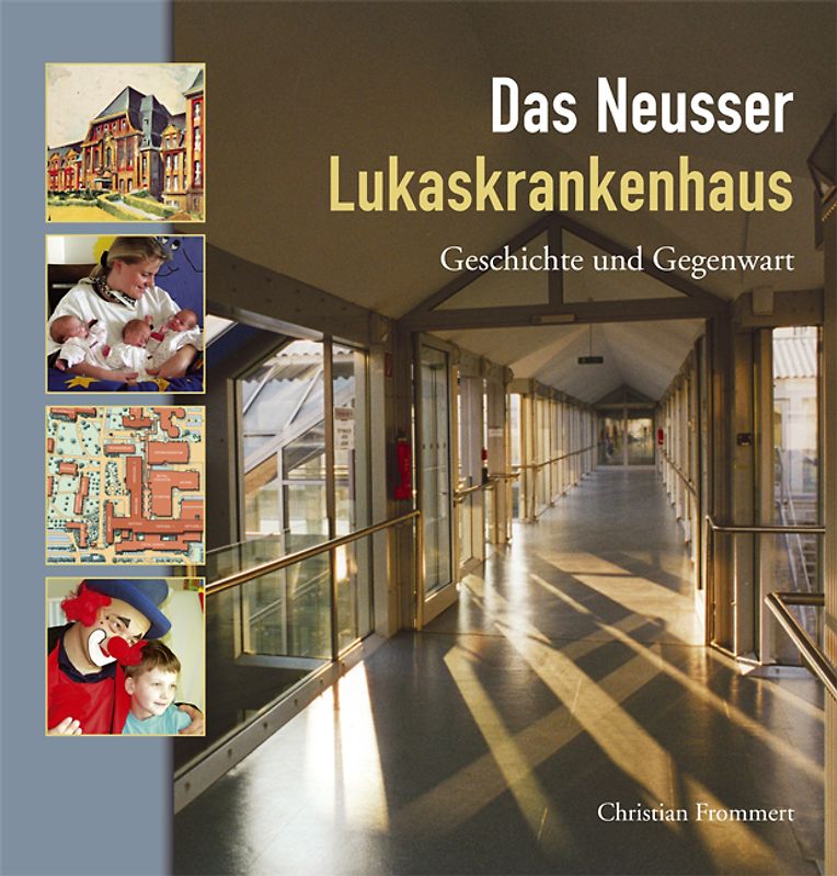 Das Neusser Lukaskrankenhaus