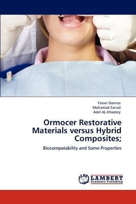 Ormocer Restorative Materials versus Hybrid Composites;