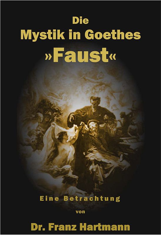 Die Mystik in Goethes 'Faust'