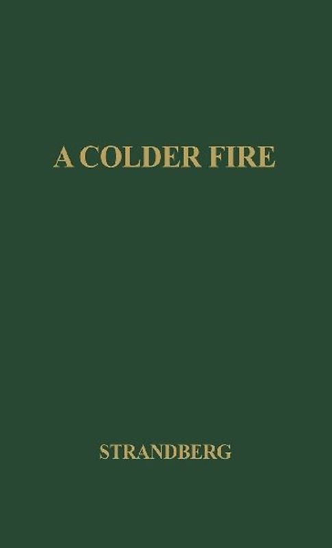 A Colder Fire