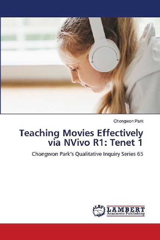 Teaching Movies Effectively via NVivo R1: Tenet 1