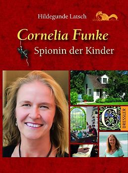 Cornelia Funke - Spionin der Kinder