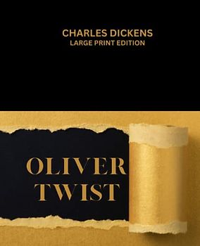 Oliver Twist ( Large Print Edition, Easy to Read)