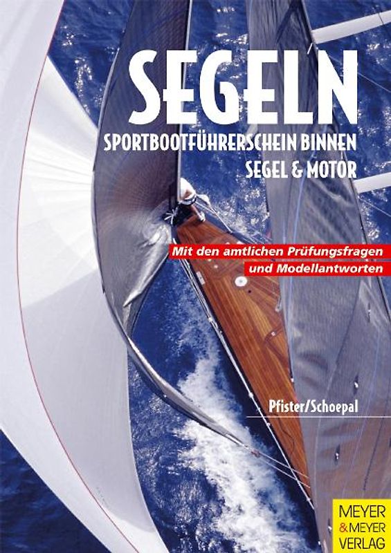 Segeln - Bootsführerschein Binnen Segeln & Motor