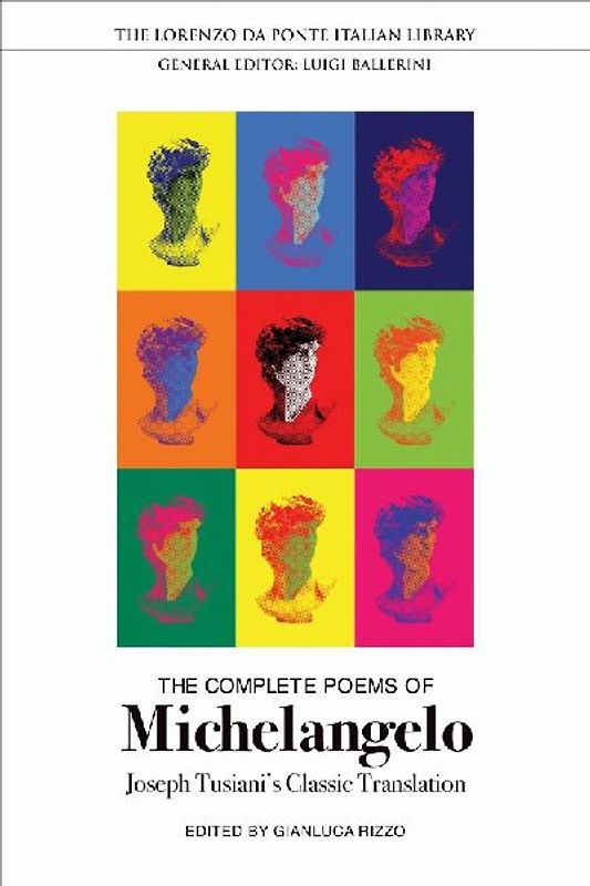 The Complete Poems of Michelangelo