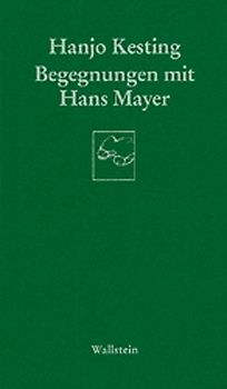 Begegnungen mit Hans Mayer