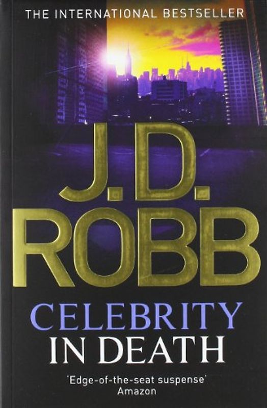 Celebrity in Death - J. D. Robb