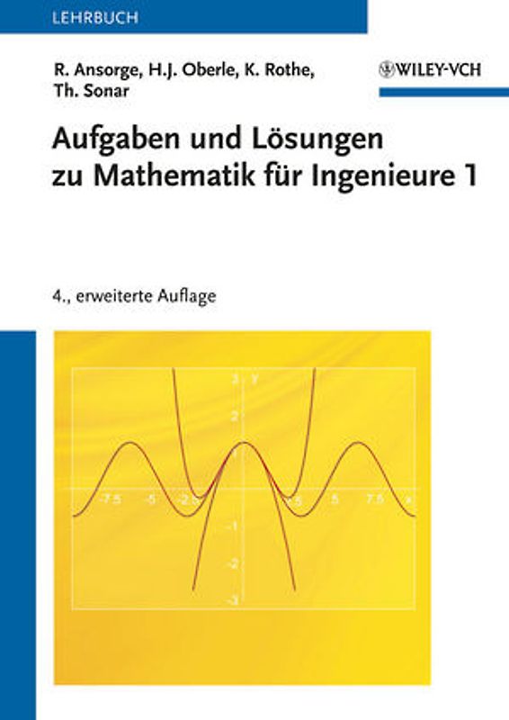 Aufgaben und Lösungen zu Mathematik für Ingenieure 1