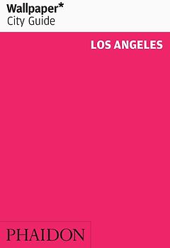 Wallpaper* City Guide Los Angeles 2014