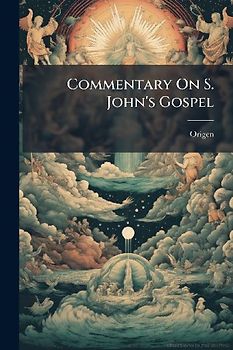 Commentary On S. John's Gospel
