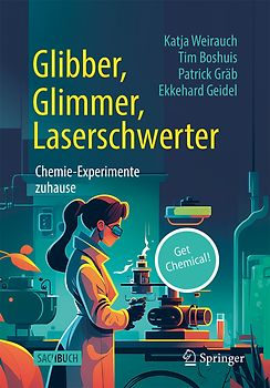 Glibber, Glimmer, Laserschwerter: Chemie-Experimente zuhause