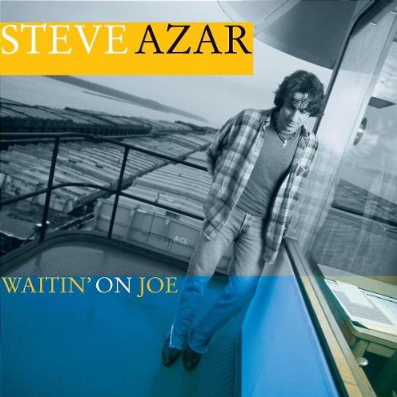 Steve Azar - Waitin'  on Joe