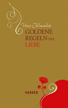 Goldene Regeln der Liebe