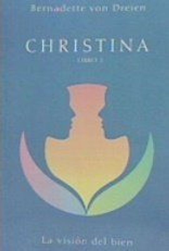 Christina 2 : la visión del bien
