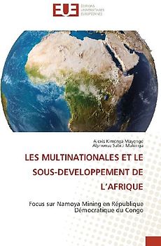 LES MULTINATIONALES ET LE SOUS-DEVELOPPEMENT DE L'AFRIQUE
