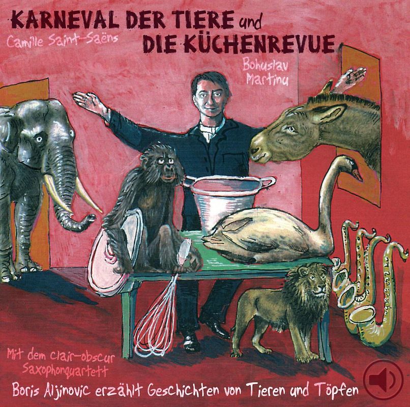 Karneval Der Tiere Und Die Küchenrevue