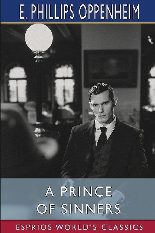 A Prince of Sinners (Esprios Classics)