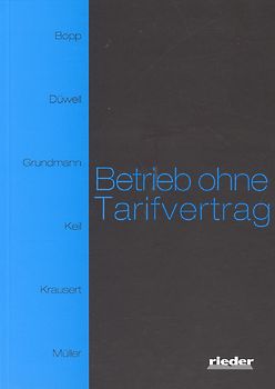 Betrieb ohne Tarifvertrag